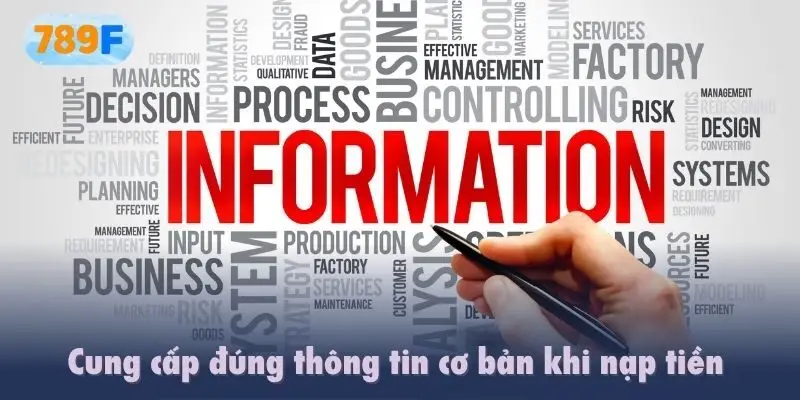 Cung cấp đúng thông tin cơ bản khi nạp tiền